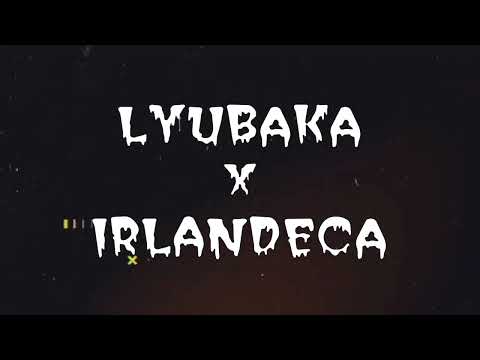 Lyubaka x Irlandeca - Шменти  Капели/Shmenti  Kapeli (Official Lyric Video)