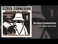 Scred Connexion Avec S Qu On Vit Son Officiel
