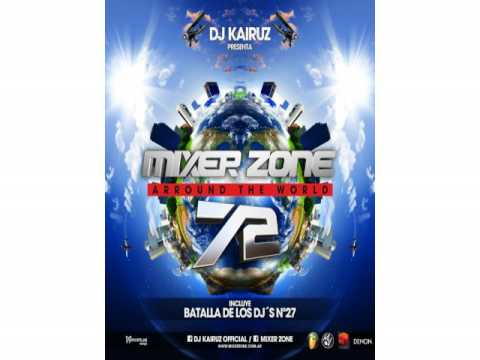 Mega Cumbia Villera - Mixer Zone 72 - Dj Kairuz