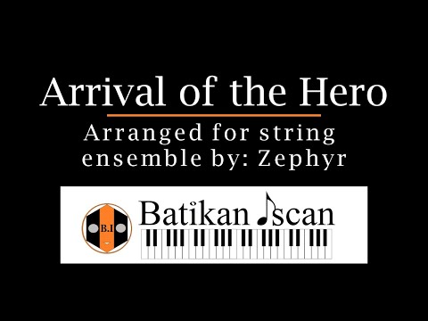 Arrival of the Hero: String Ensemble | Zephyr
