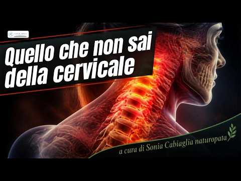 Quello che non sai della cervicale – Sonia Cabiaglia Naturopata
