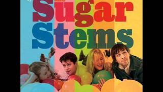The Sugar Stems - I Gotta Know.wmv