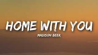 Madison Beer - Home With You