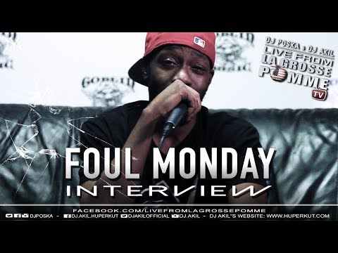 LGP Interview #5 - FOUL MONDAY - Dir. by DJ POSKA & DJ AKIL