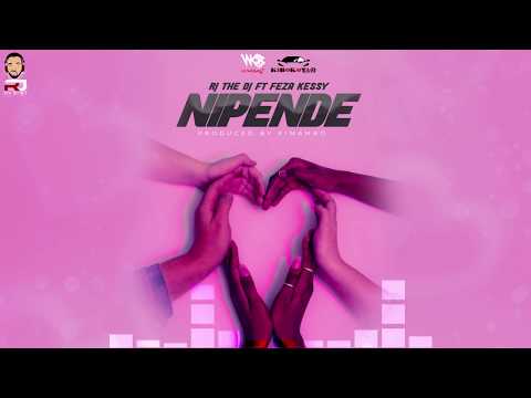Rj The Dj Ft Feza Kessy - Nipende (Official Audio)