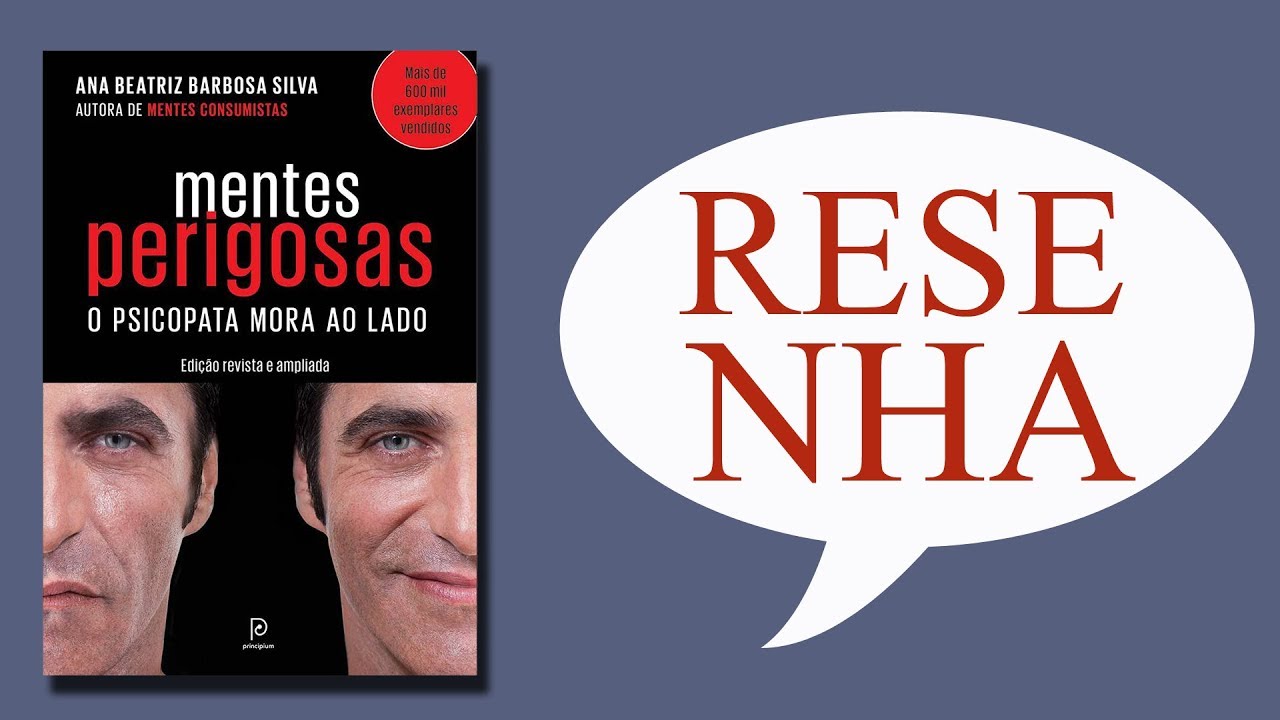 MENTES PERIGOSAS O PSICOPATA MORA AO LADO - RESENHA DO LIVRO | O DIREITO E EU