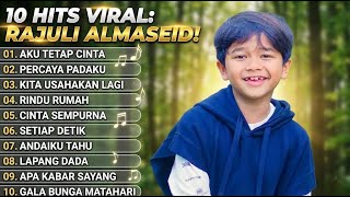 Download lagu Rajuli Almaseid Full Album: 10 Lagu Viral Paling Dicari! mp3