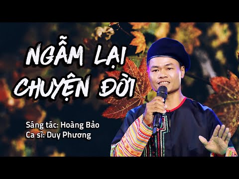 NGẪM LẠI CHUYỆN ĐỜI