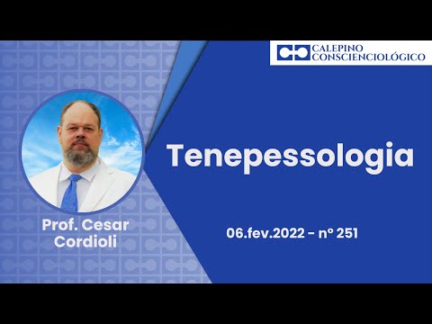 Tenepessologia - 06.fev.2022 - nº 251 - Prof. Cesar Cordioli
