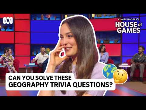 Best of GEOGRAPHY trivia questions | Claire Hooper's House Of Games | ABC iview