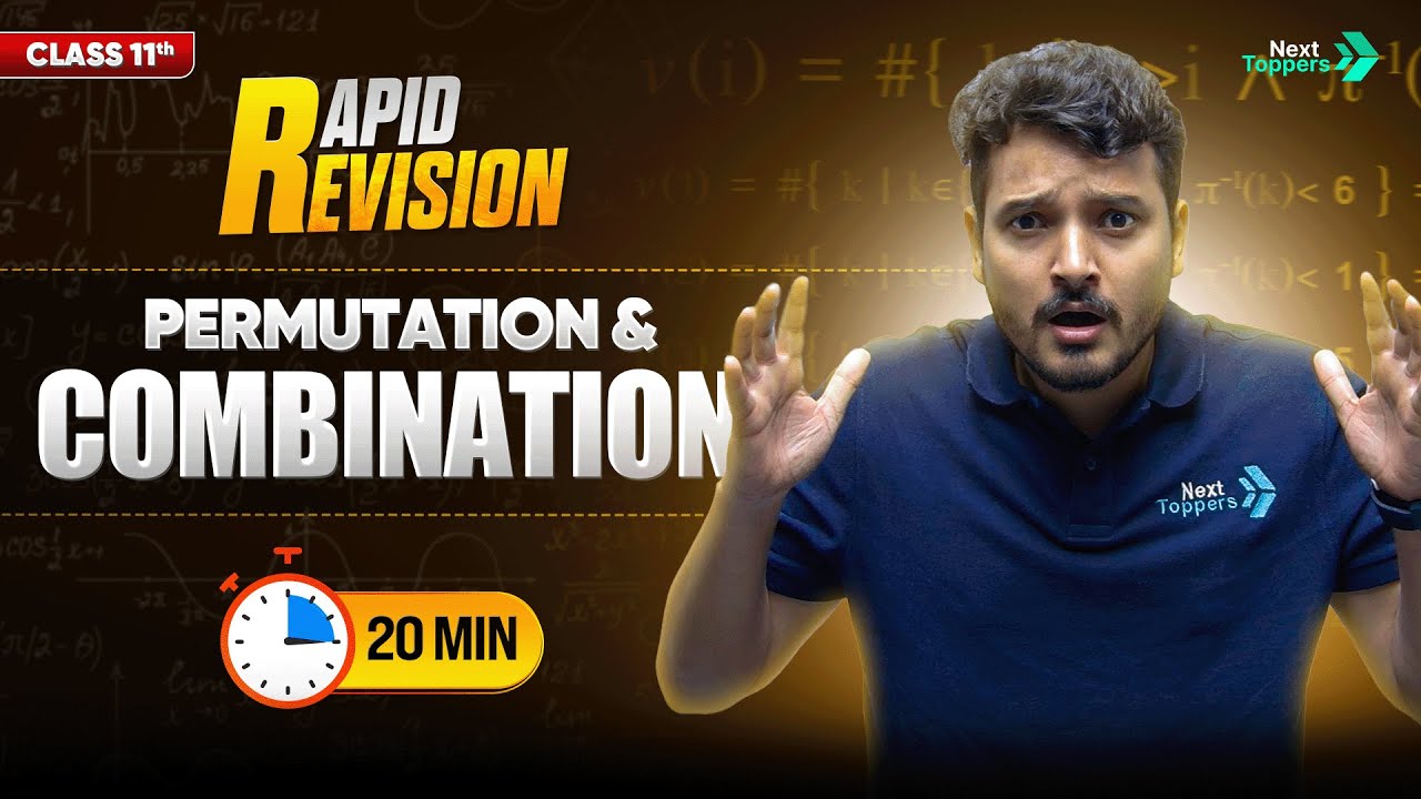 Permutation and Combination Class 11 Rapid Revision | CBSE 11th Maths Chapter-6 Quick Revision