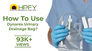 How to use Dynarex Urinary Drainage Bag?