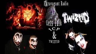 Important message for ICP Twiztid and the Juggalo Nation Extravagant Radio