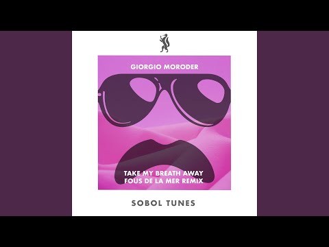 Take My Breath Away (J.C. Fous De La Mer Instrumental Remix)