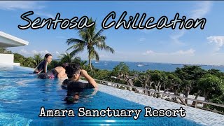 Family Chill-cation | 3D2N Amara Sanctuary Resort Sentosa #sentosasingapore #sin