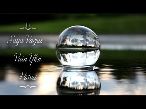 Saija Varjus - Vain yksi päivä (sanat)