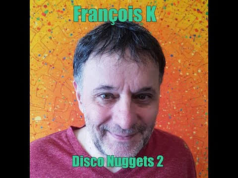 François K - Disco Nuggets 2