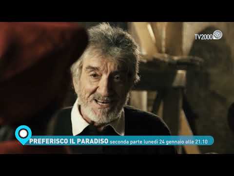 Preferisco il paradiso, con Gigi Proietti - Seconda parte lunedì 24 gennaio ore 21.10 su Tv2000