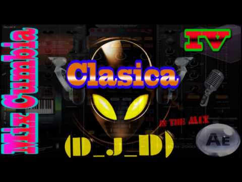 Mix Cumbia Clasica IV By (D_J_D)