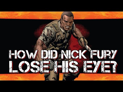 How Did Nick Fury Lose His Eye? | The Origin of Nick Fury