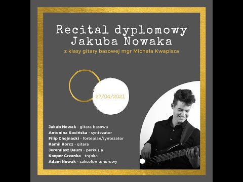 Recital dyplomowy Jakuba Nowaka