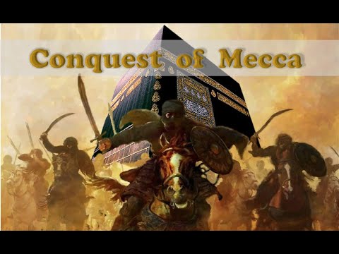 Conquest Of Mecca  630 AD | The Oppressed Became Victorious | Heroes & Histories
