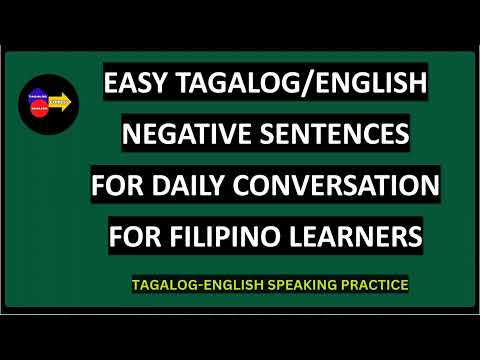 TAGALOG-ENGLISH NEGATIVE SENTECES FOR DAILY CONVERSATION FOR FILIPINO LEARNERS #tagalogenglishlesson