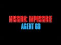 MISSION IMPOSSIBLE AGENT 69 FAN FILM
