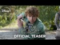Percy Jackson And The Olympians Season 2 Official Teaser Disney