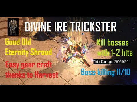 [3.14 RDY] Divine Ire Trickster with Eternity Shroud | Still killing bosses with 1-2 hits