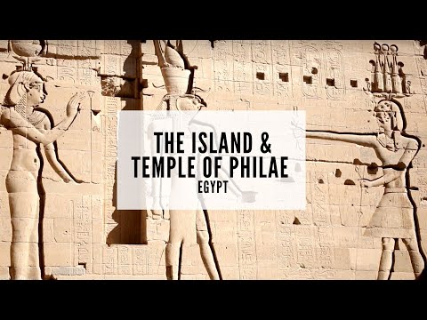The Island and Temple of Philae - The Island of Philae - Philae Temple - Ancient Egypt - Egypt