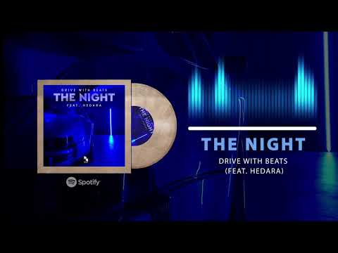Drive With Beats - The Night (feat. Hedara)