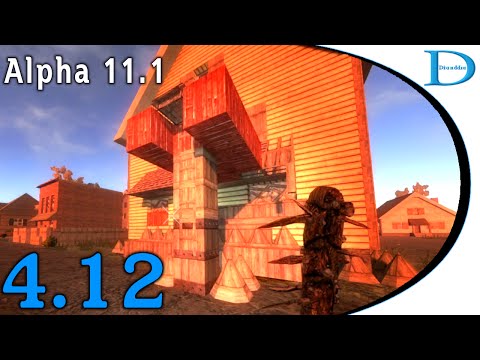 7 Days To Die Alpha 11.1 - Season 4e12 - Day 6 Dogs Outside
