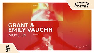 Grant &amp; Emily Vaughn - Move On [Monstercat Lyric Video]
