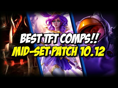 TEAMFIGHT TACTICS MID SET PATCH 10.12 BEST RANKED COMPS! - TFT Galaxies Set 3 TFT Mobile Tier list