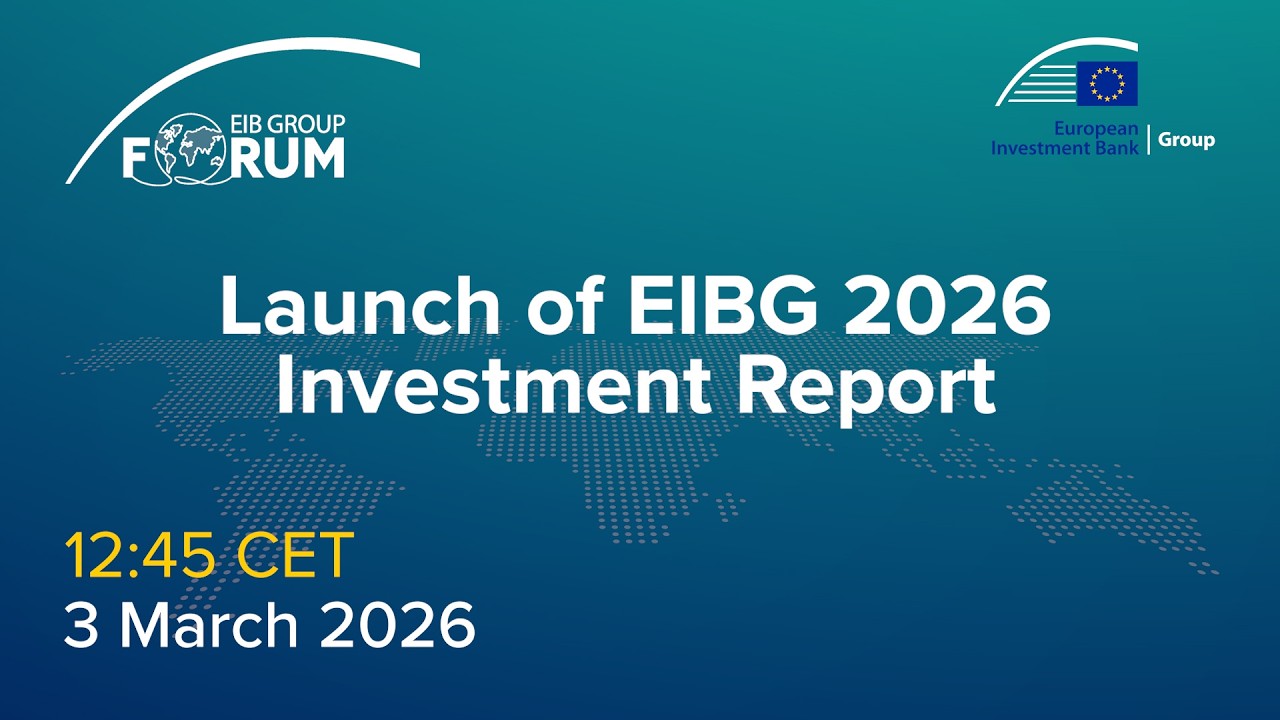 Launch of EIBG 2026 Investment Report