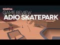 Game Review - The ADIO Skatepark