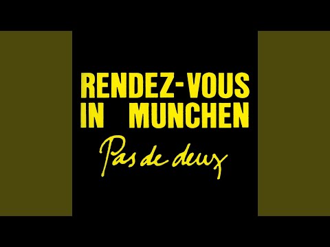 Rendez-Vous in München
