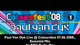 Paul Van Dyk Live At Coloursfest, Glasgow, 07.06.2008., Essential Mix At BBC Radio 1