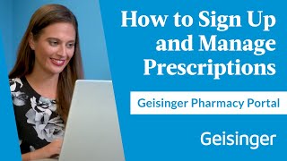 How to Sign Up for Geisinger's Pharmacy Portal: Easy Prescription Management