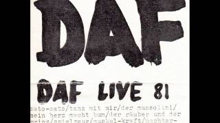 DAF (Deutsch Amerikanische Freundschaft) - Verlier Nicht Den Kopf (Live 1981)