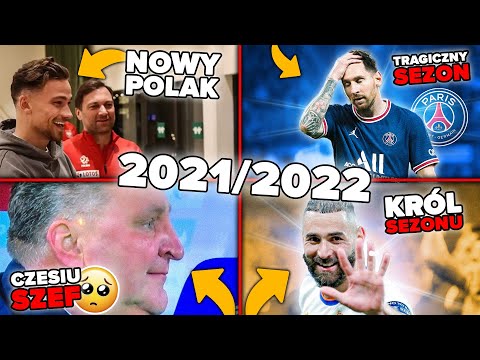 Podsumowanie sezonu 2021/2022... Matty Cash, Lewandowski, Benzema, Real, Zlatan, Messi | LANDRI