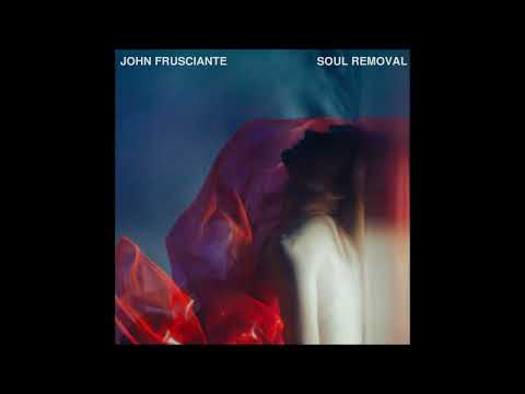 Soul Removal - John Frusciante