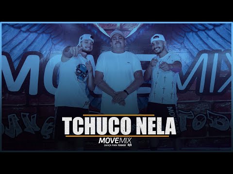 TCHUCO NELA - ROGERINHO E WESLEY SAFADÃO  ( Coreografia Move mix )#tchuconela