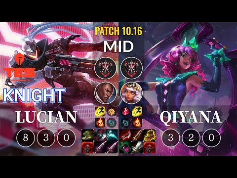 TES knight Lucian vs Qiyana Mid - KR Patch 10.16
