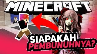 PEMBUNUH DIANTARA ORANG TAK BERDOSA - Minecraft Indonesia
