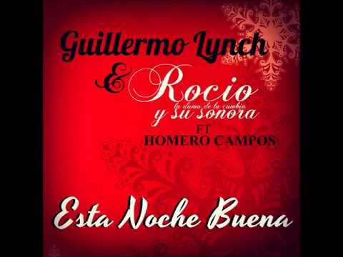 Guillermo Lynch & Rocio y su Sonora - Esta Noche Buena ft. Homero Campos
