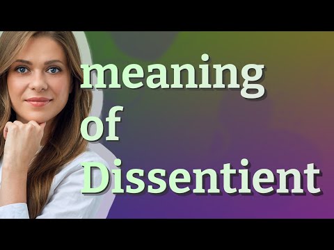 Dissentient | meaning of Dissentient