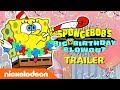 SpongeBob S Birthday Blowout EXTENDED Trailer Nick