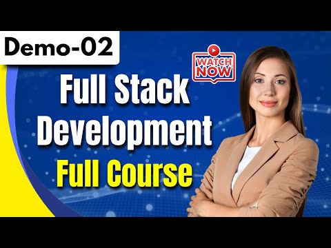 Full Stack Development Full Course Full Stack Development Tutorial Full Stack Demo 02